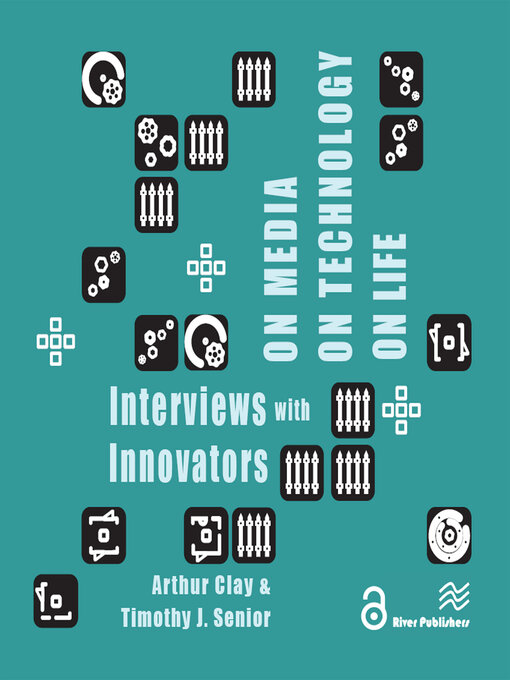 Title details for On Media, On Technology, On Life--Interviews with Innovators by Arthur Clay - Wait list
